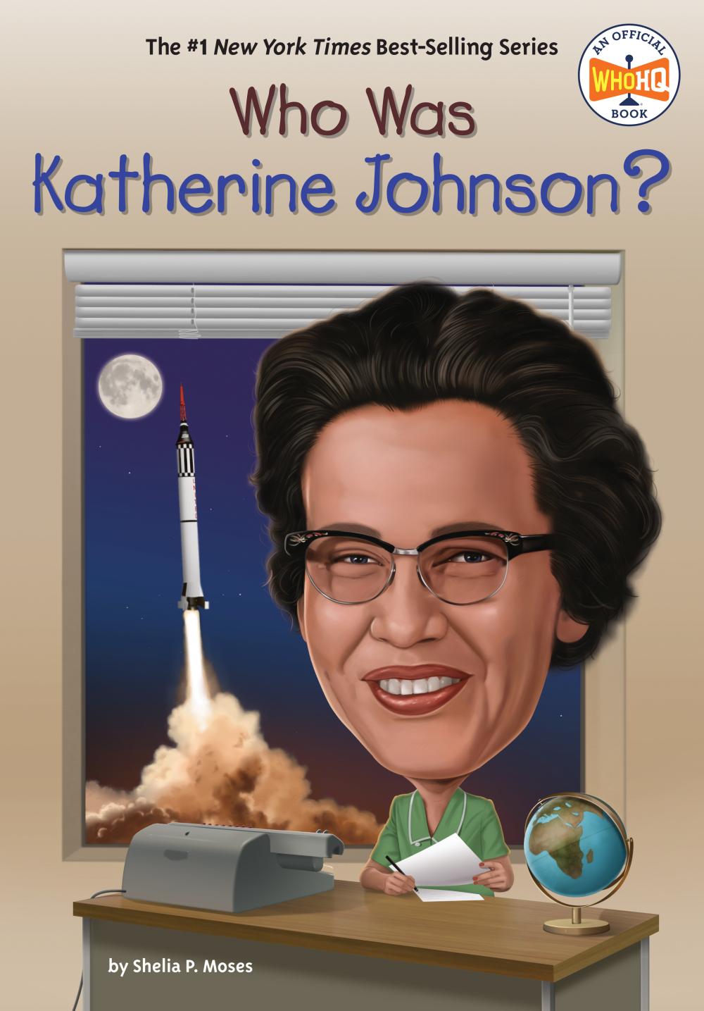 WHO WAS KATHERINE JOHNSON
