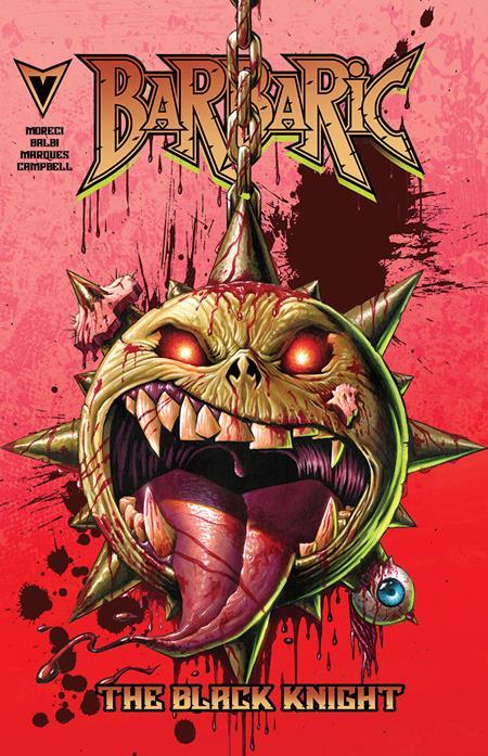 BARBARIC THE BLACK KNIGHT #1 ONE SHOT CVR C INC 1:25 PETE CARROLL BLOOD SPLATTER VAR