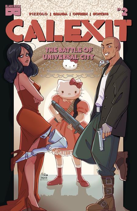 CALEXIT THE BATTLE OF UNIVERSAL CITY #2 2ND PTG (OF 3)