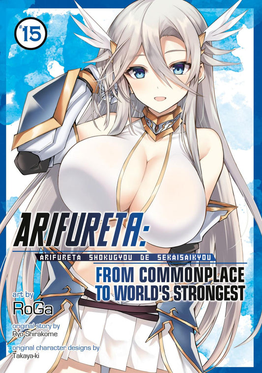 ARIFURETA FROM COMMONPLACE TO WORLDS STRONGEST MANGA TP VOL 15
