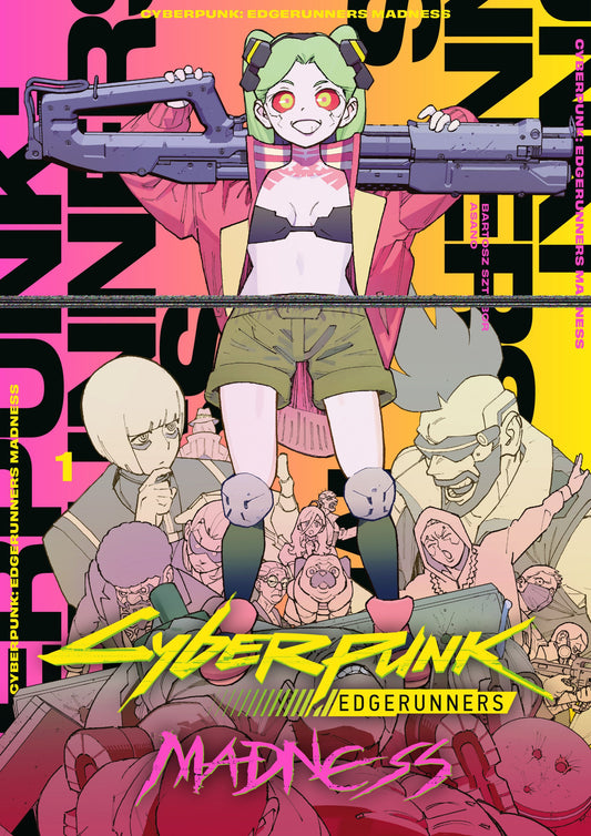 CYBERPUNK EDGERUNNERS MADNESS VOLUME 1