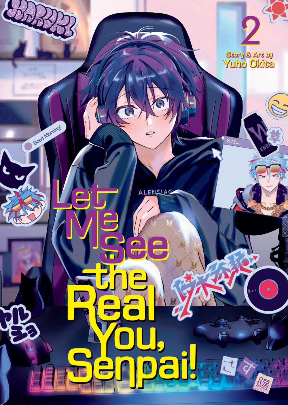 LET ME SEE THE REAL YOU SENPAI TP VOL 02