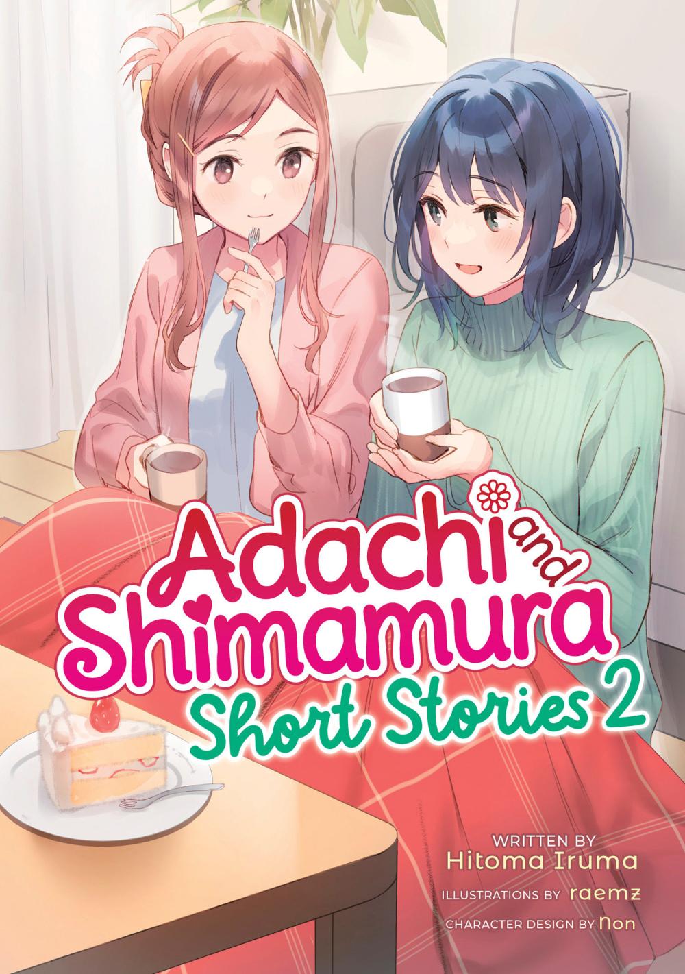 ADACHI AND SHIMAMURA LIGHT NOVEL TP VOL 15