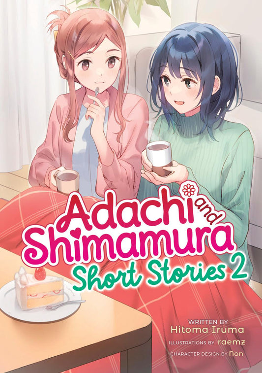 ADACHI AND SHIMAMURA LIGHT NOVEL TP VOL 15