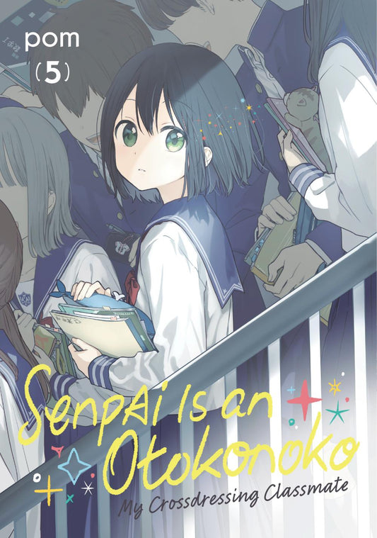 SENPAI IS AN OTOKONOKO MY CROSSDRESSING CLASSMATE TP VOL 05