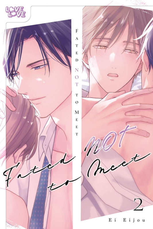 FATED NOT TO MEET VOLUME 2