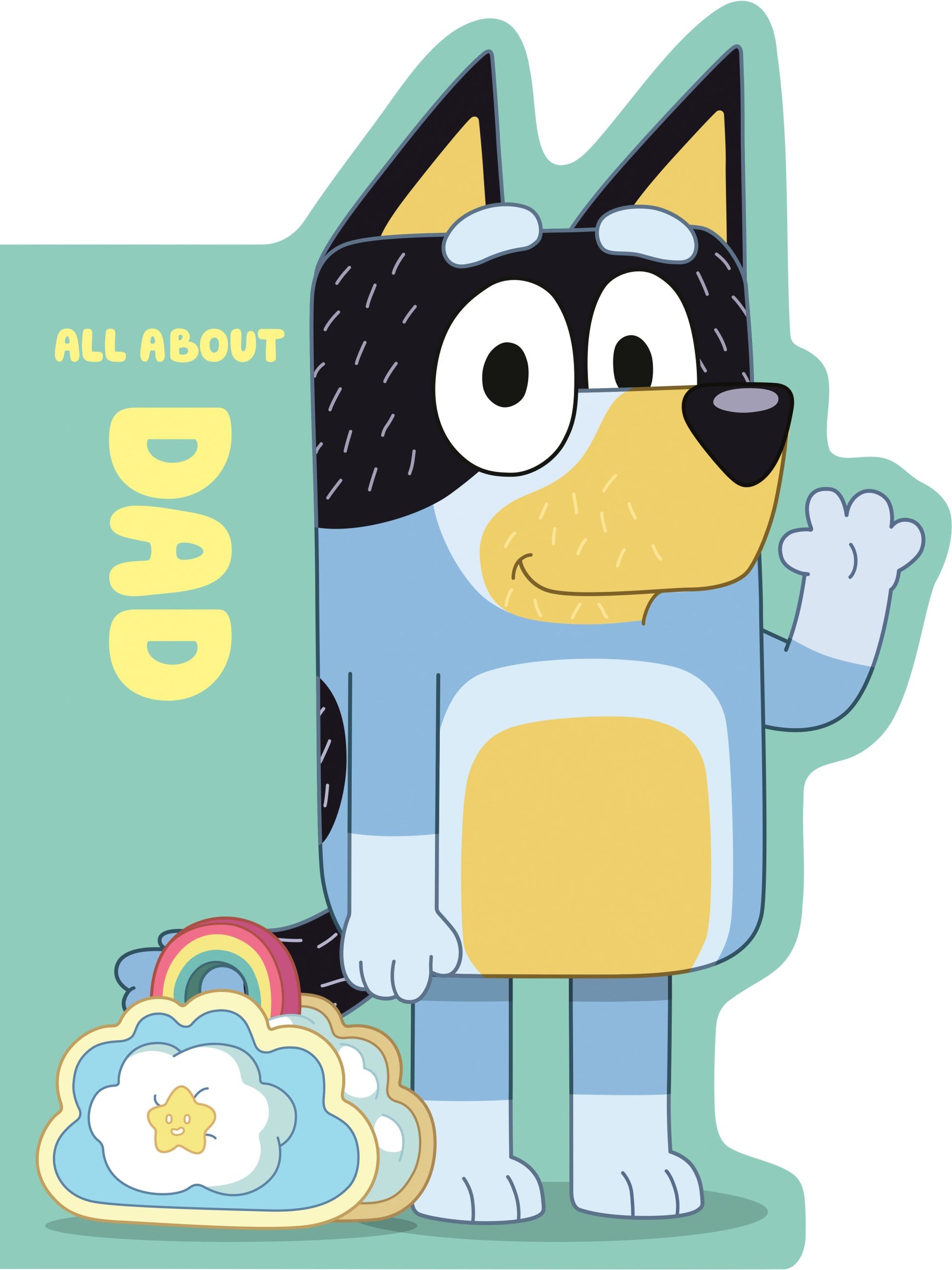 BLUEY ALL ABOUT DAD