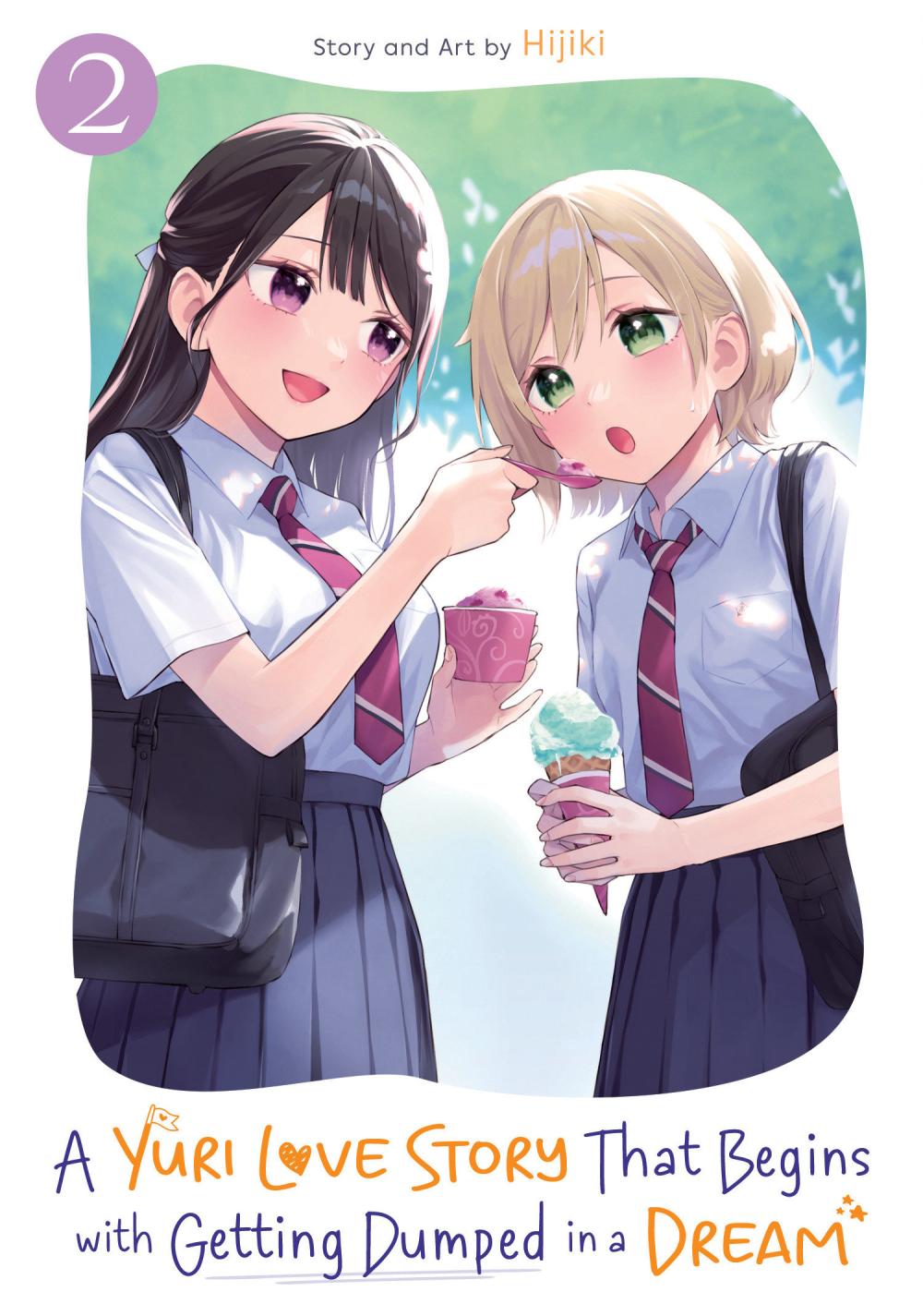 YURI MANGA THAT STARTS WITH GETTING REJECTED IN A DREAM TP VOL 02