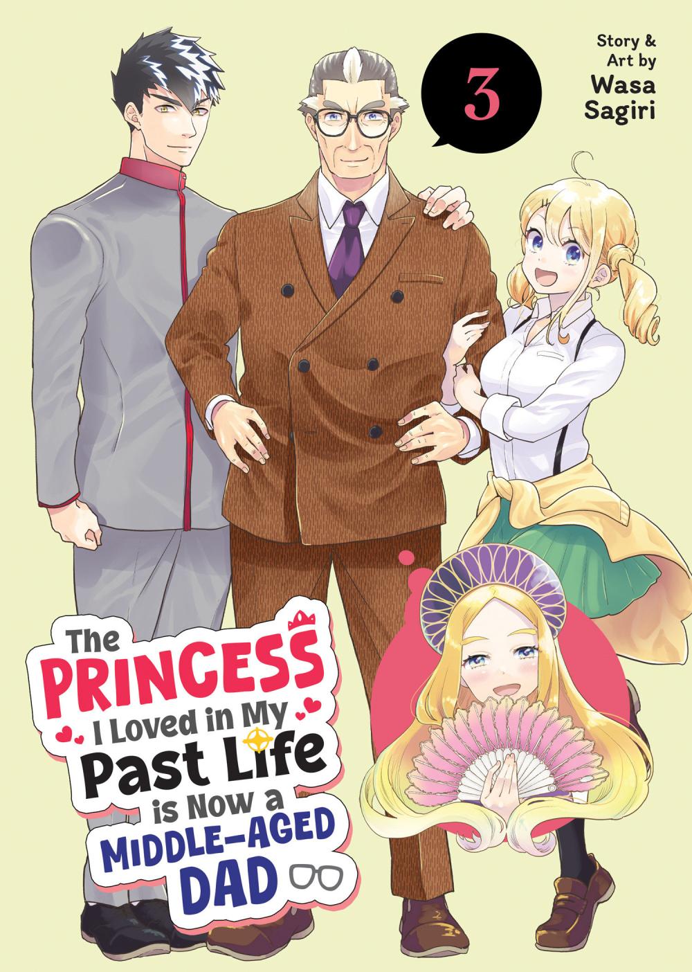PRINCESS I LOVED IN MY PAST LIFE IS NOW A MIDDLE-AGED DAD TP VOL 03