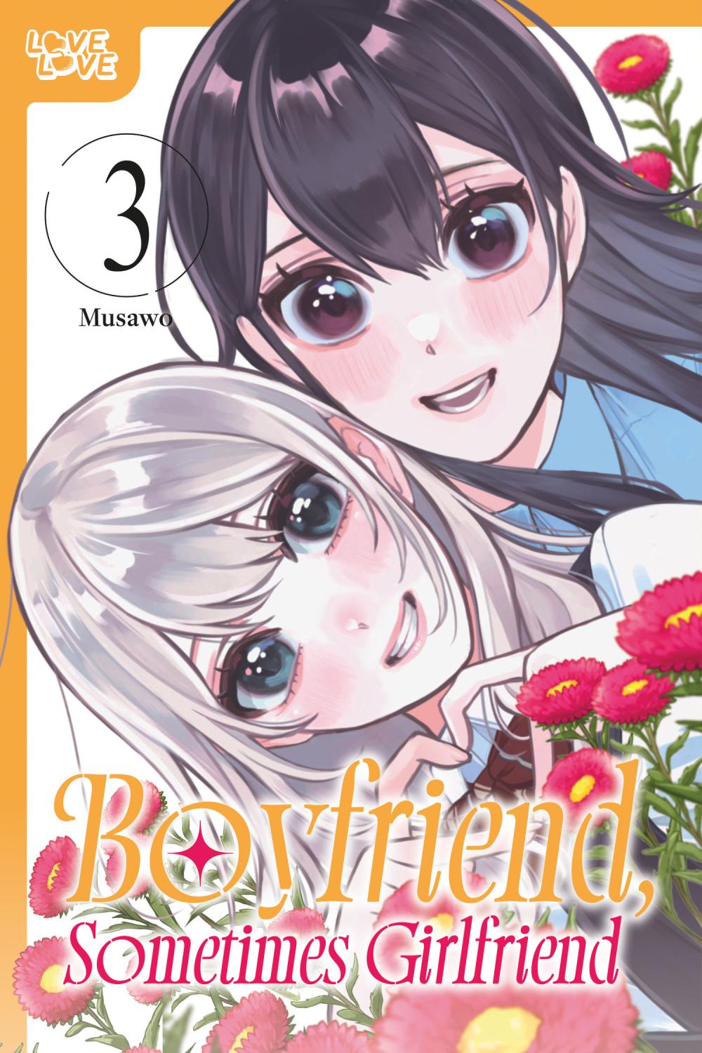 BOYFRIEND SOMETIMES GIRLFRIEND VOLUME 3 TP