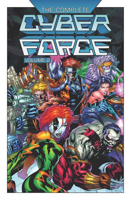 COMPLETE CYBER FORCE HC VOL 02