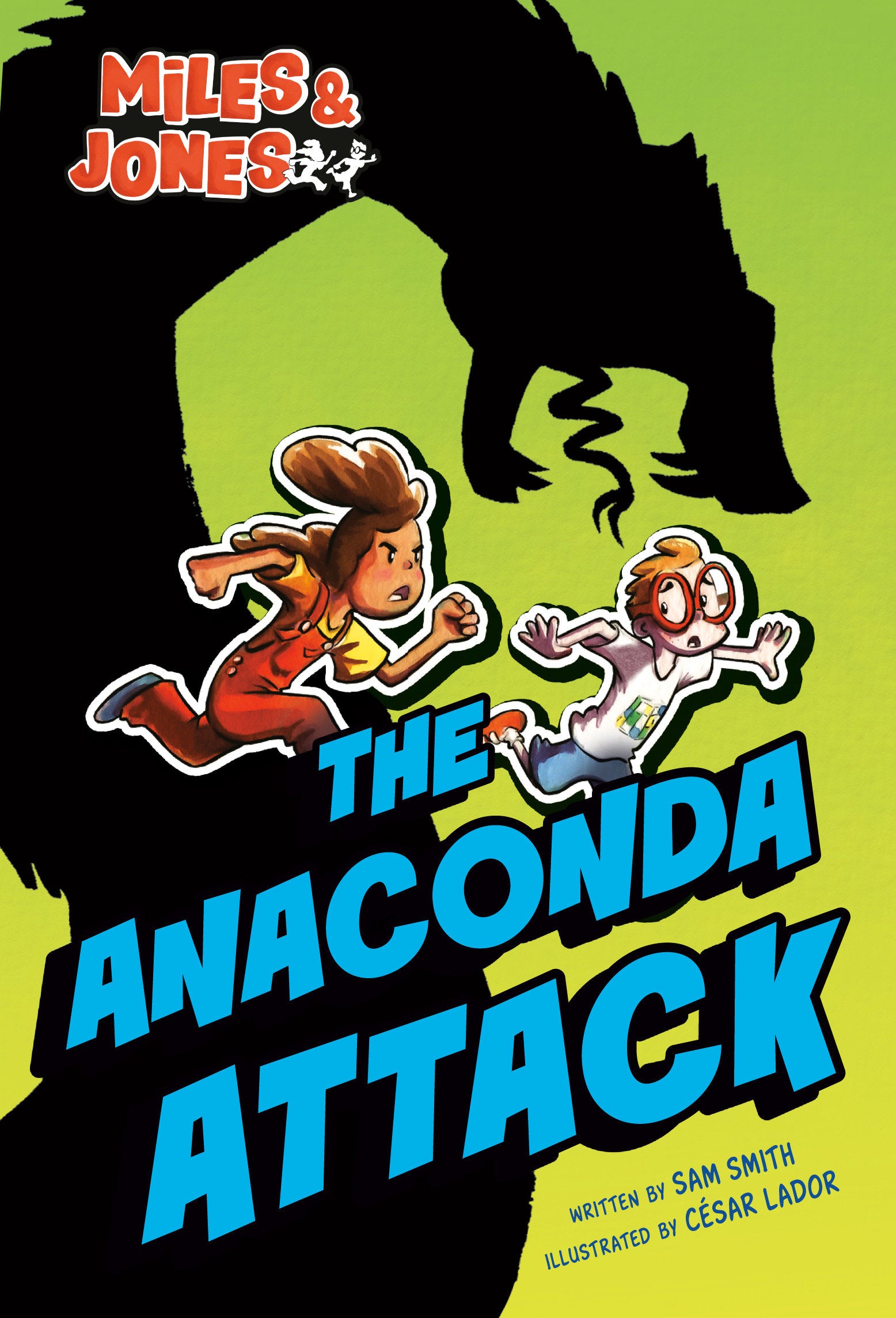 MILES AND JONES #1 THE ANACONDA ATTACK