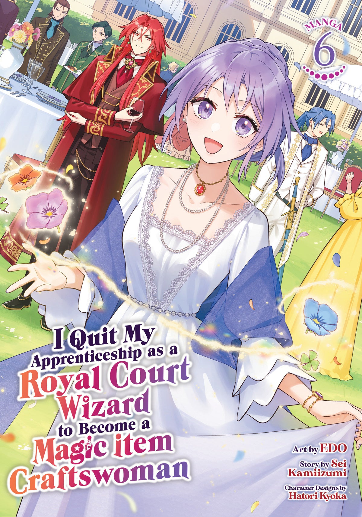 I QUIT MY APPRENTICESHIP AS A ROYAL COURT WIZARD TO BECOME A MAGIC ITEM CRAFTSWOMAN MANGA TP VOL 06