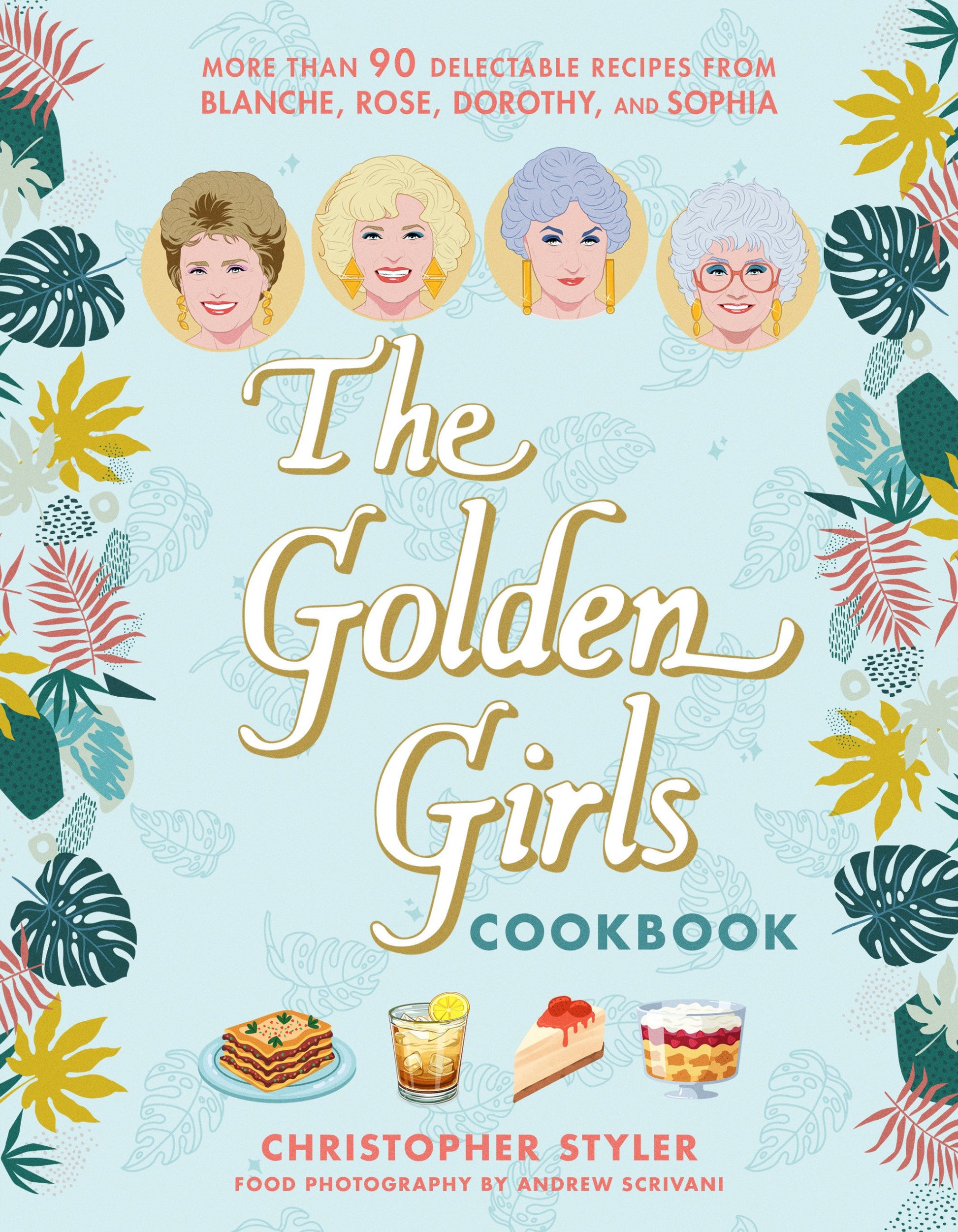 THE GOLDEN GIRLS COOKBOOK HC