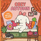 COZY AUTUMN TP A CUTE & COZY COLORING BOOK