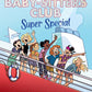 BABY SITTERS CLUB SUPER SPECIAL TP VOL 01 BABY SITTERS ON BOARD