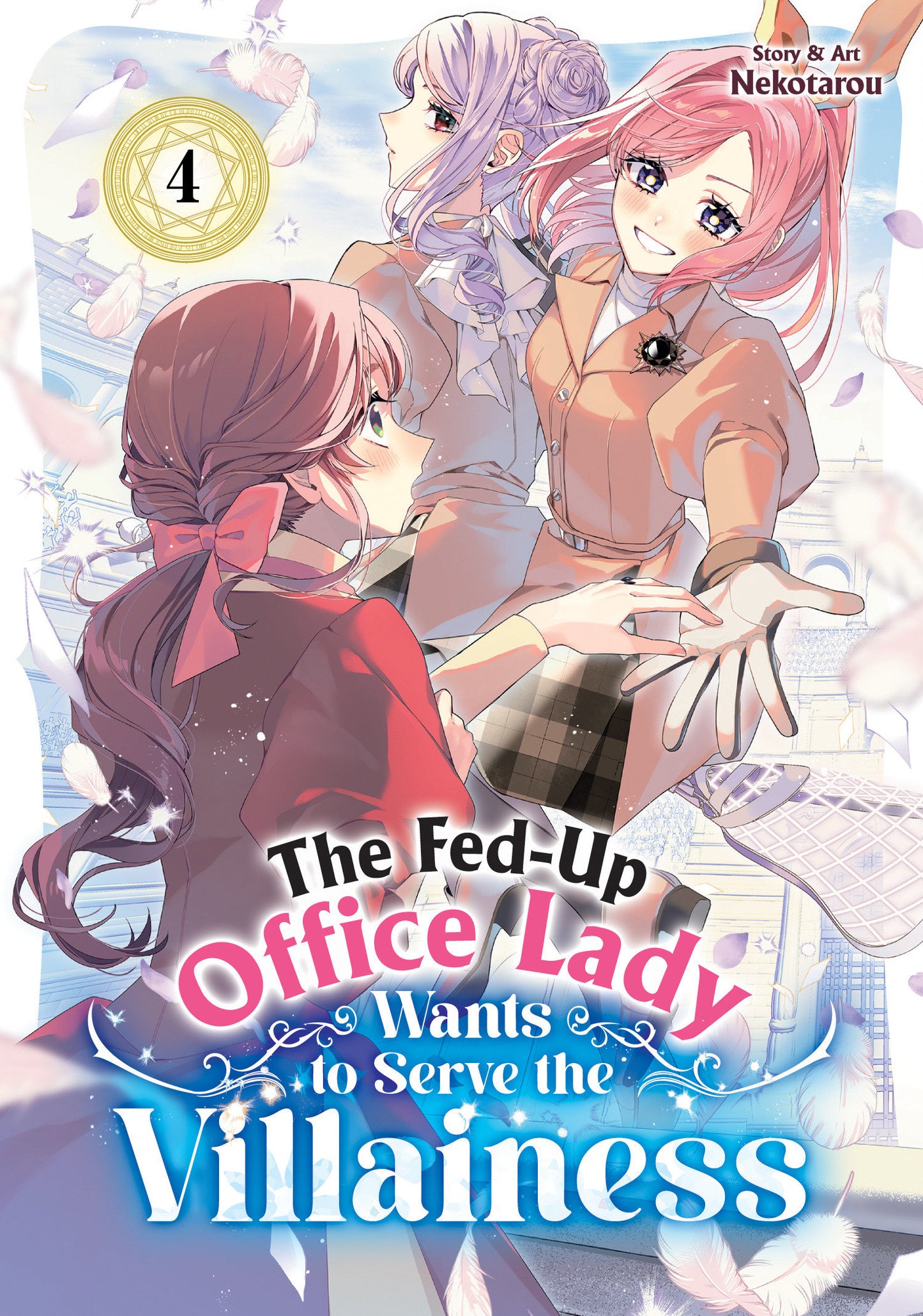 FED-UP OFFICE LADY WANTS TO SERVE THE VILLAINESS TP VOL 04