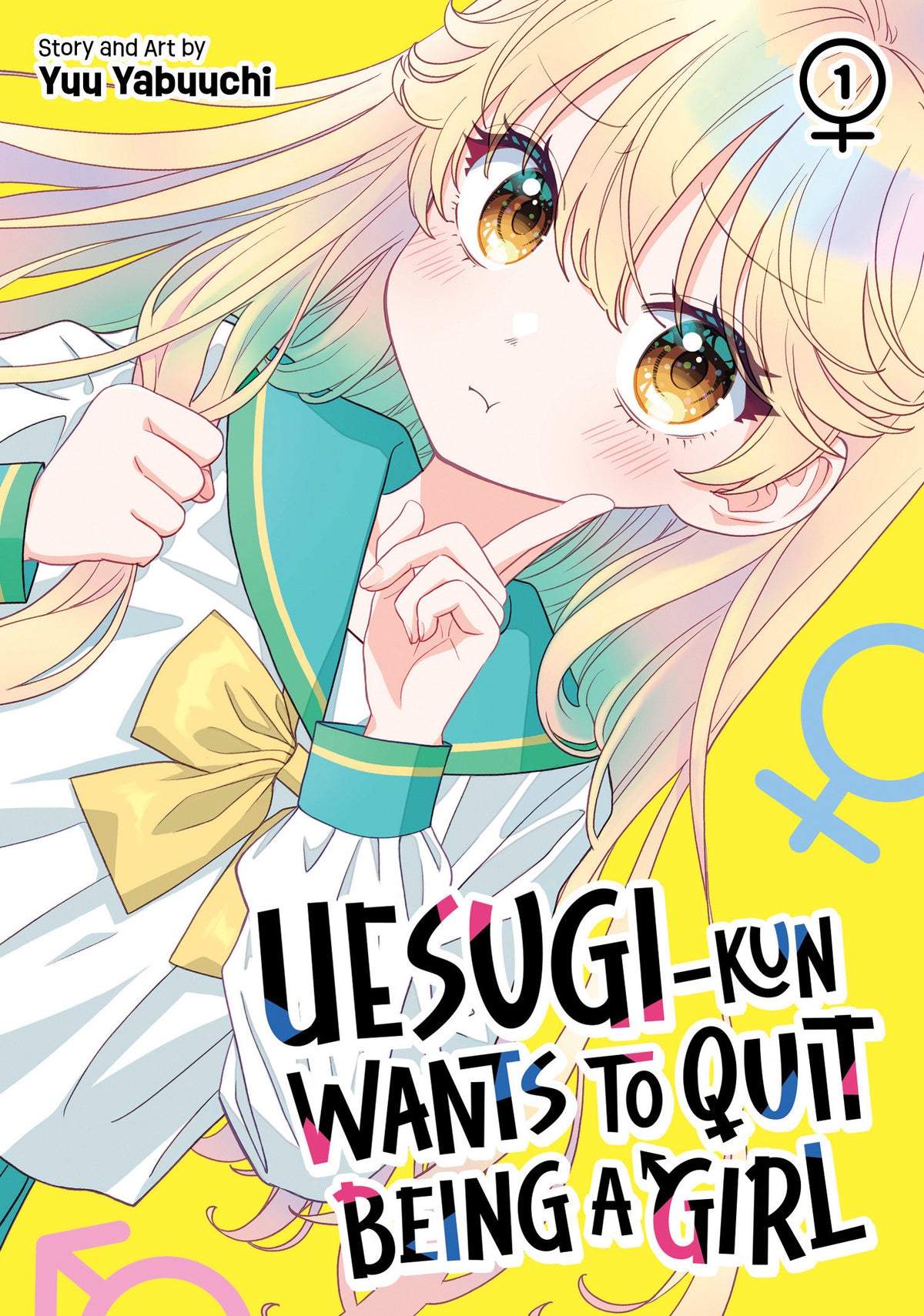 UESUGI-KUN WANTS TO QUIT BEING A GIRL VOL 1 TP
