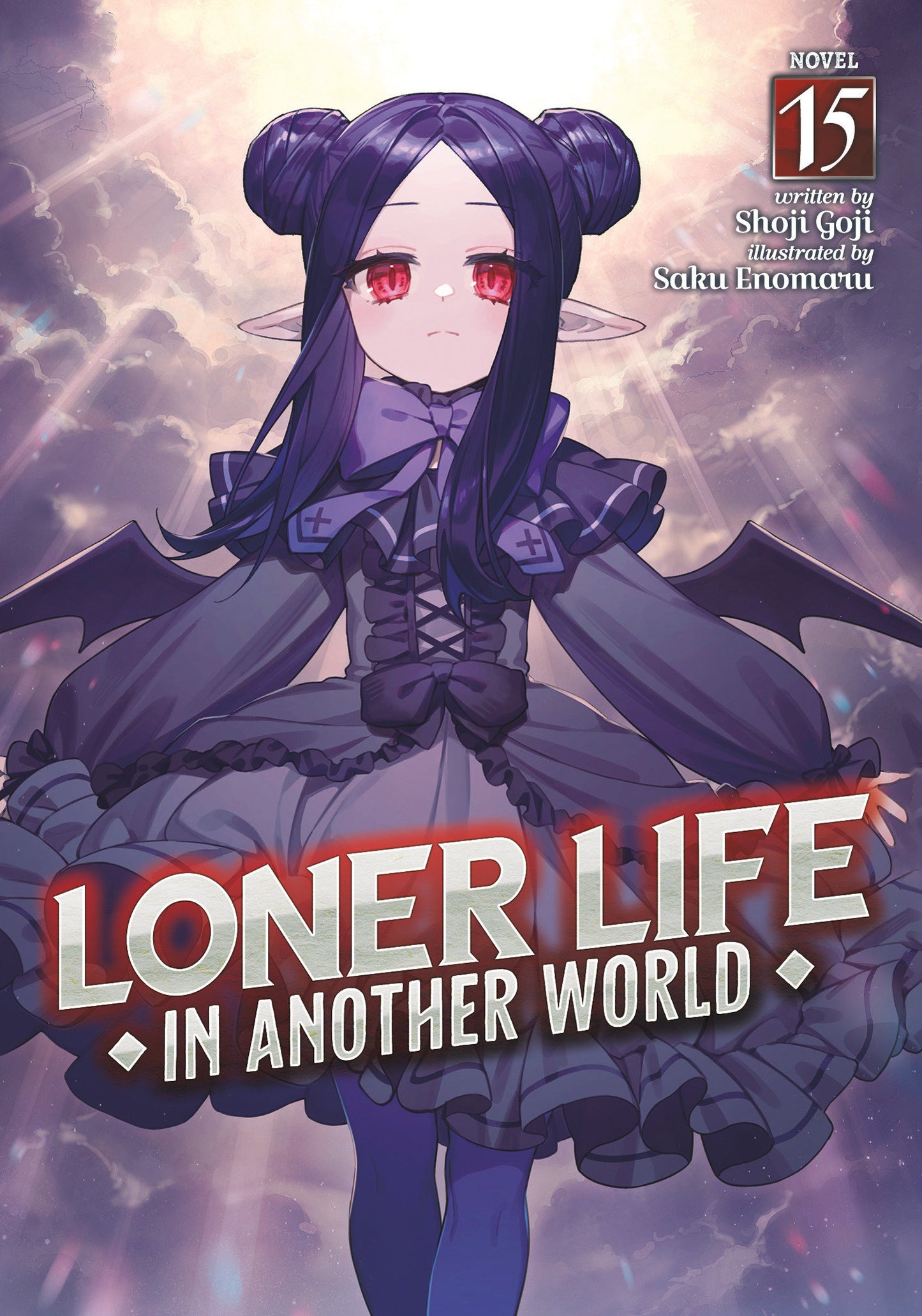 LONER LIFE IN ANOTHER WORLD LIGHT NOVEL TP VOL 15