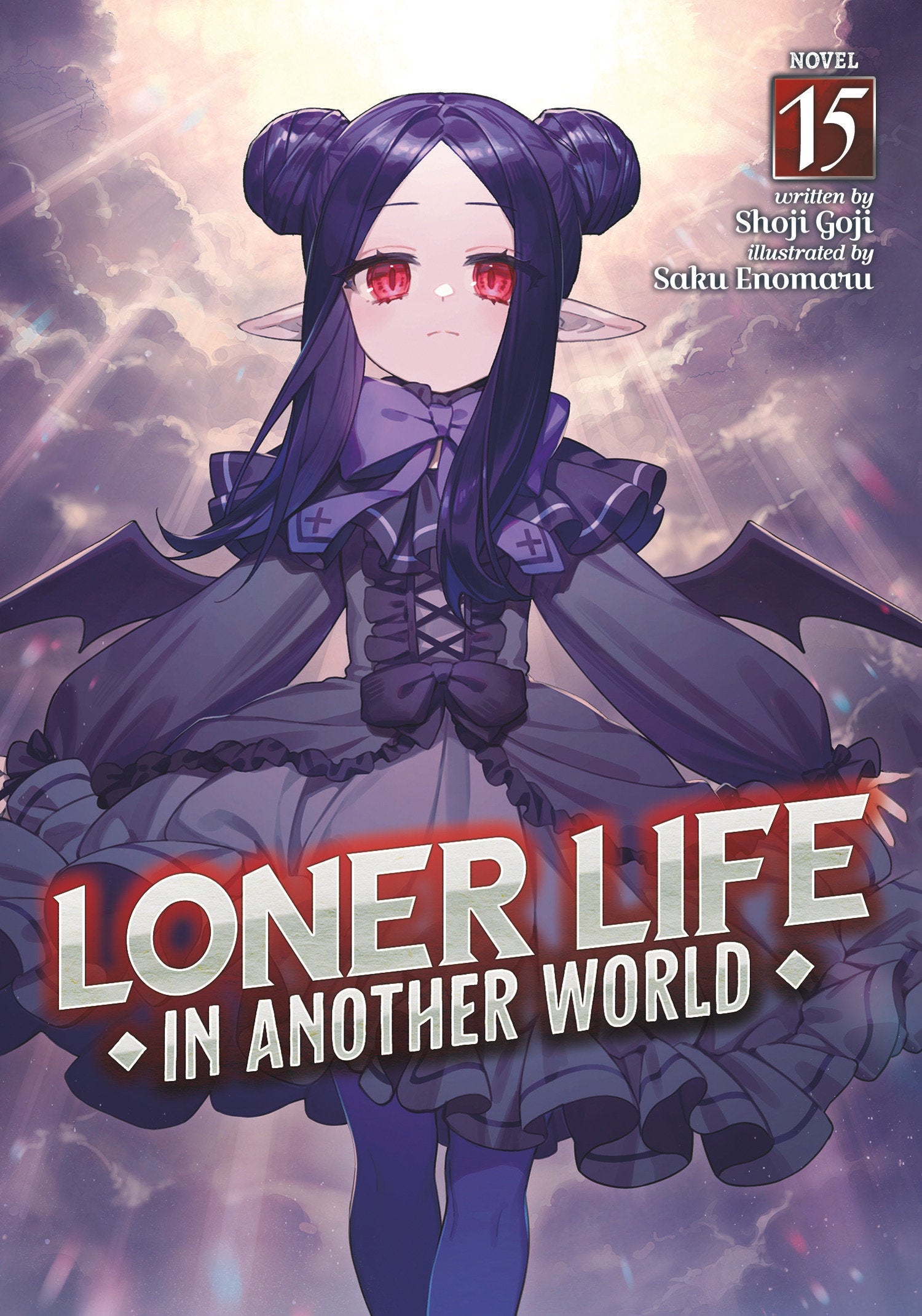 LONER LIFE IN ANOTHER WORLD LIGHT NOVEL TP VOL 15