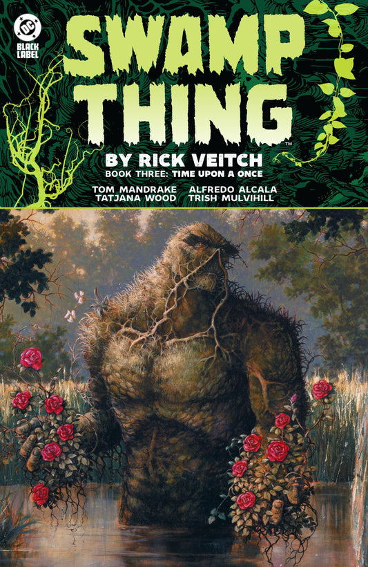 SWAMP THING BY RICK VEITCH TP BOOK 03 TIME UPON A ONCE