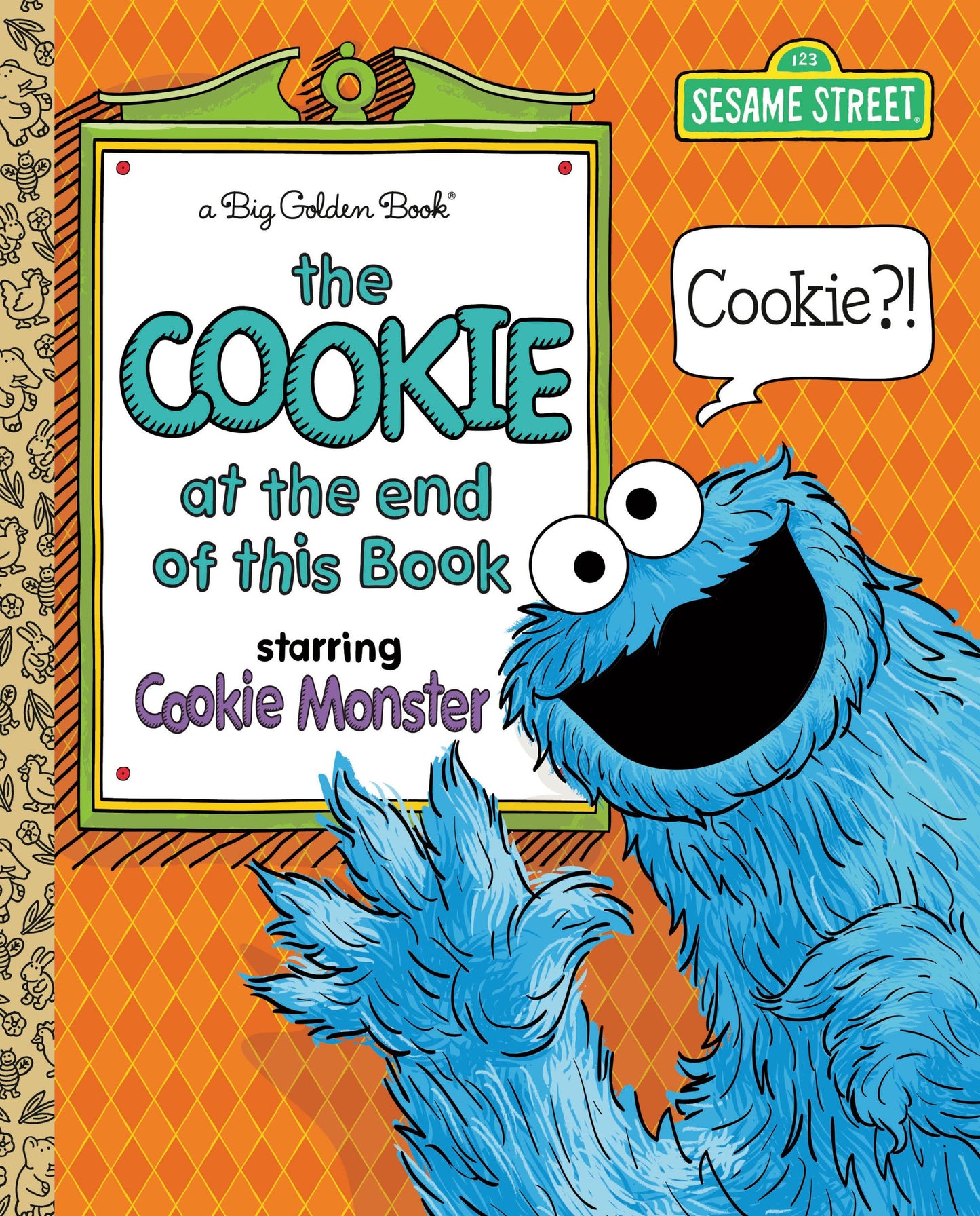 THE COOKIE AT THE END OF THIS BOOK SESAME STREET HC