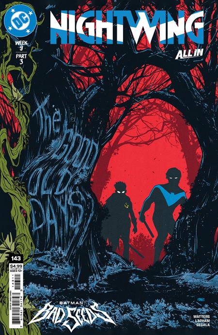 NIGHTWING #143 CVR A JORGE FORNES BATMAN BAD SEEDS