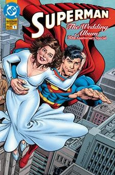 SUPERMAN THE WEDDING ALBUM 30TH ANNIVERSARY SPECIAL #1 ONE SHOT CVR A DAN JURGENS & JERRY ORDWAY WRAPAROUND
