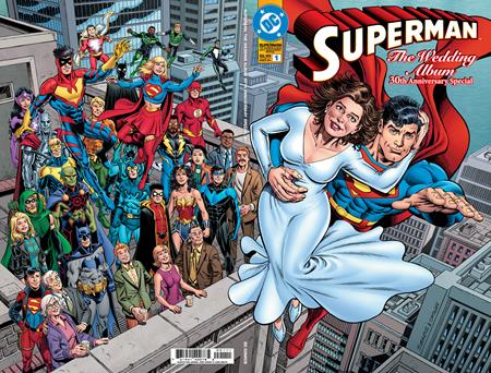 SUPERMAN THE WEDDING ALBUM 30TH ANNIVERSARY SPECIAL #1 ONE SHOT CVR A DAN JURGENS & JERRY ORDWAY WRAPAROUND
