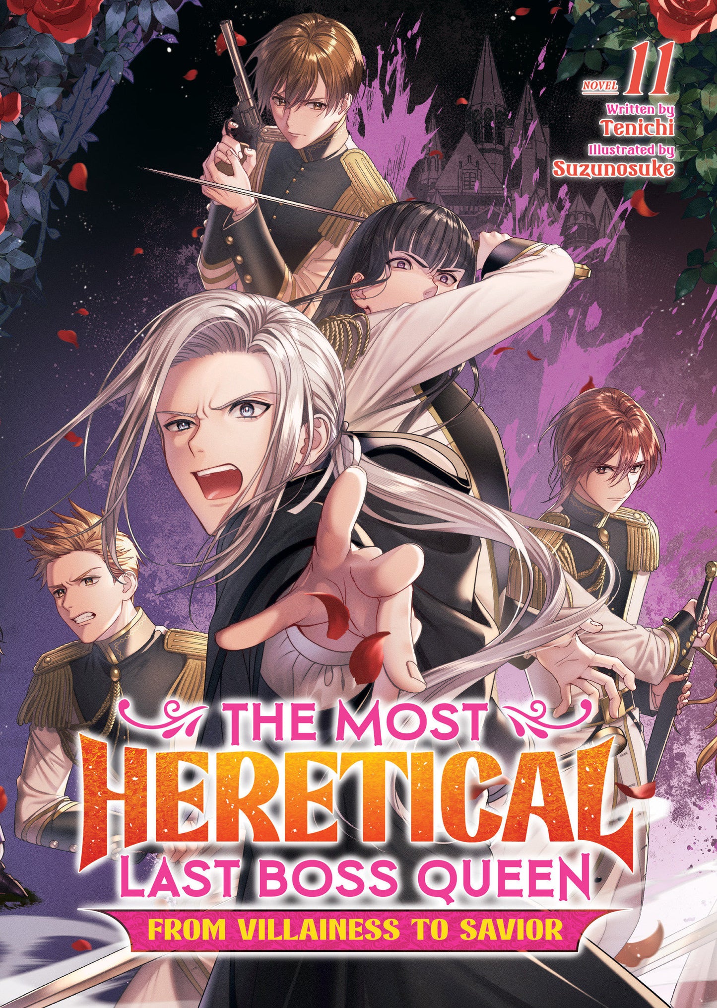 MOST HERETICAL LAST BOSS QUEEN FROM VILLAINESS TO SAVIOR LIGHT NOVEL TP VOL 11