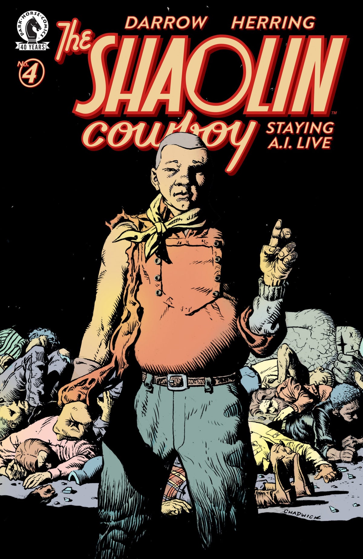 SHAOLIN COWBOY STAYING AILIVE #4 CVR B 1:15 PAUL CHADWICK 1:15 INCV