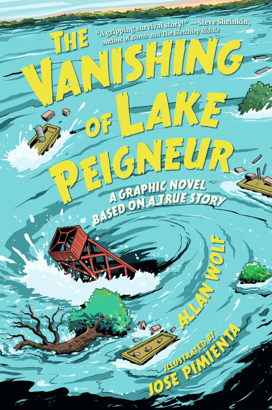 THE VANISHING OF LAKE PEIGNEUR A GRAPHIC NOVEL BASED ON A TRUE STORY TP