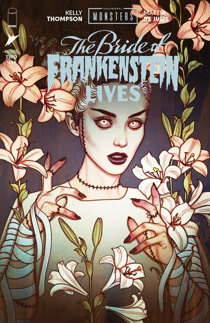 UNIVERSAL MONSTERS THE BRIDE OF FRANKENSTEIN LIVES #2 CVR B JENNY FRISON VAR (OF 4)
