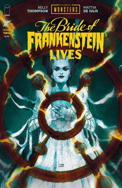 UNIVERSAL MONSTERS THE BRIDE OF FRANKENSTEIN LIVES #2 CVR F INC 1:75 MARTIN SIMMONDS VAR (OF 4)