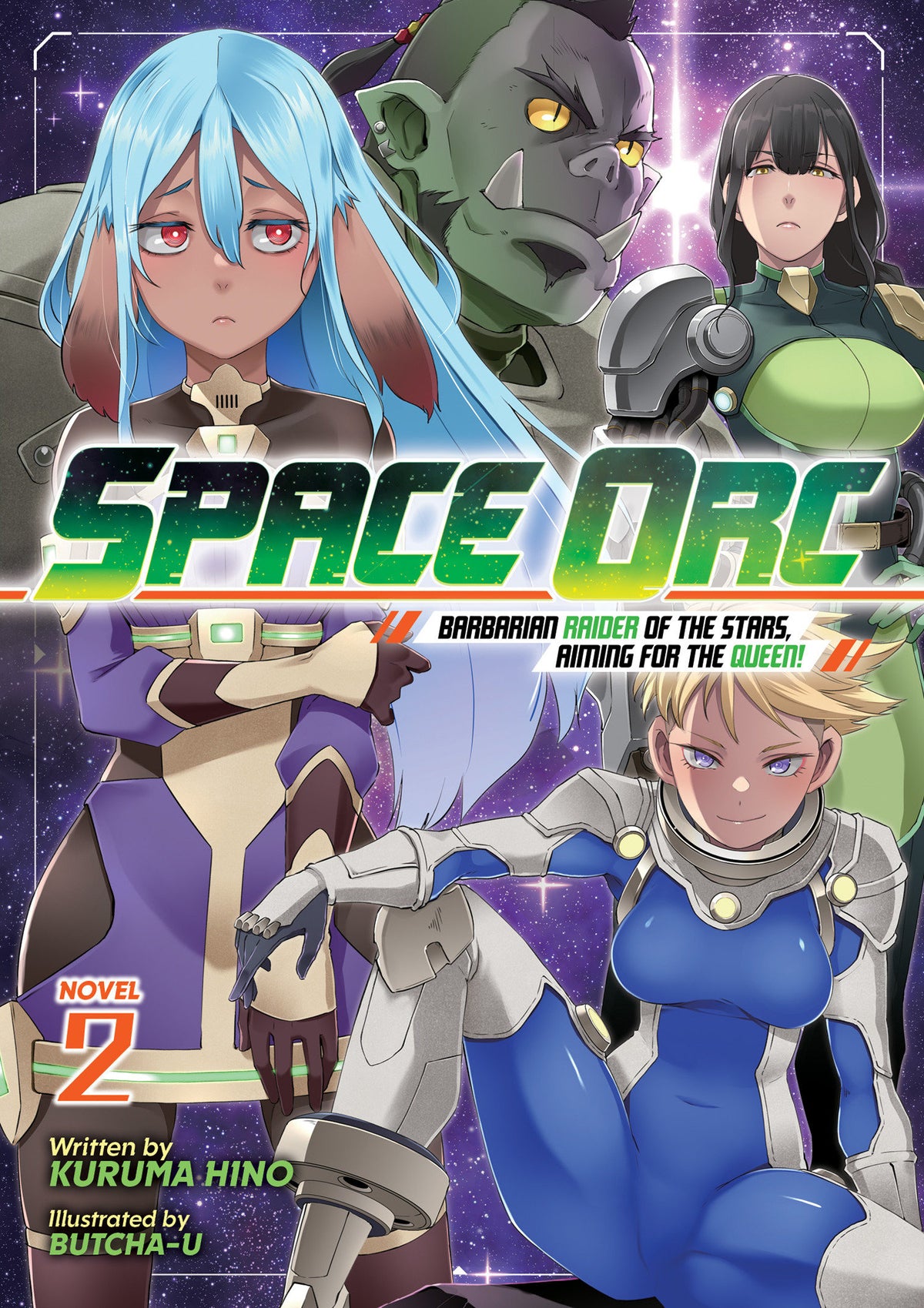 SPACE ORC BARBARIAN RAIDER OF THE STARS AIMING FOR THE QUEEN LIGHT NOVEL TP VOL 02
