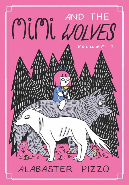 MIMI AND THE WOLVES HC