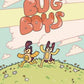 BUG BOYS YA HC GN