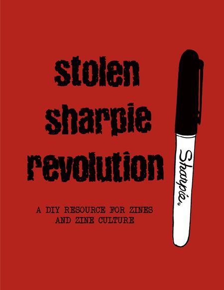 STOLEN SHARPIE REVOLUTION SC DIY RESOURCE ZINES