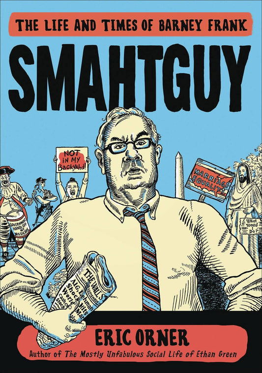 SMAHTGUY LIFE & TIMES BARNEY FRANK