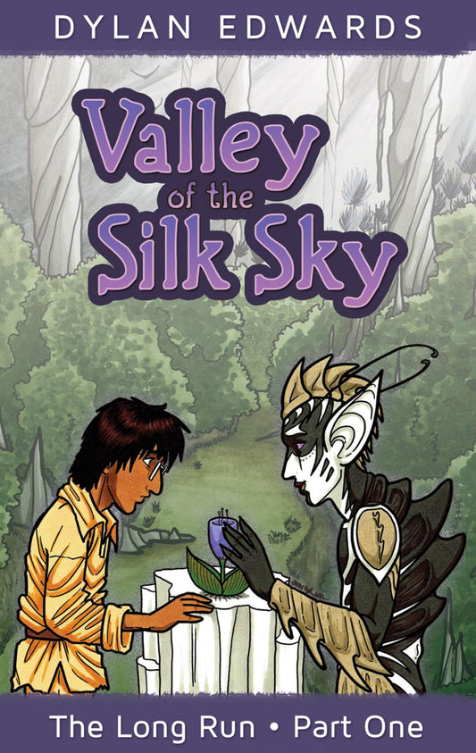 Valley of the Silk Sky: The Long Run, Part One