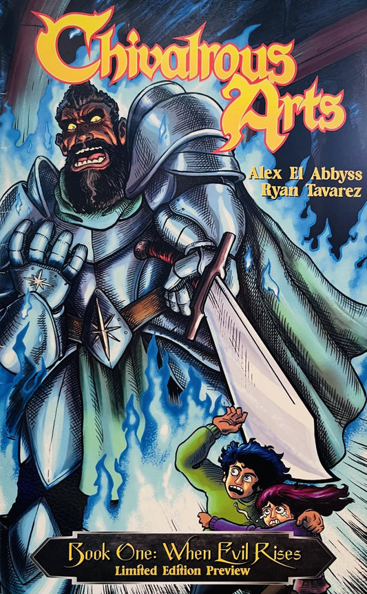 Chivalrous Arts Book One: When Evil Rises
